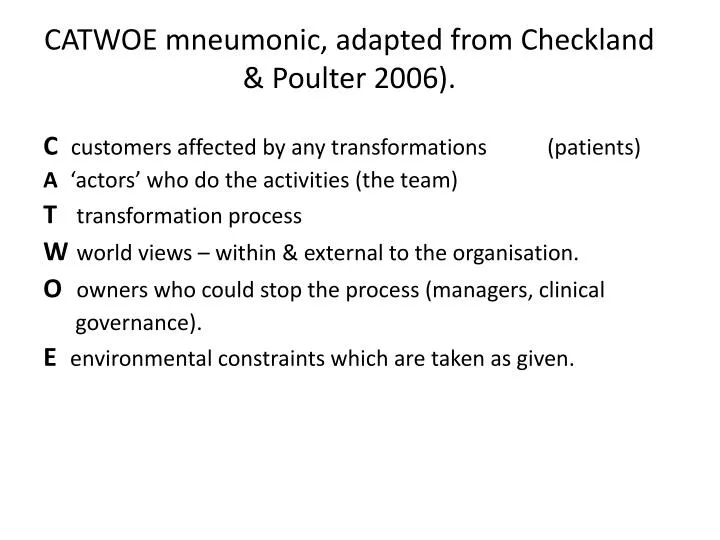 catwoe mneumonic adapted from checkland poulter 2006