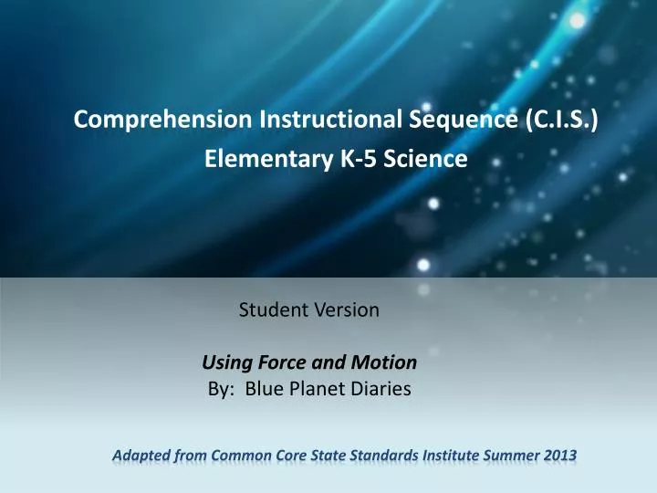 adapted from common core state standards institute summer 2013