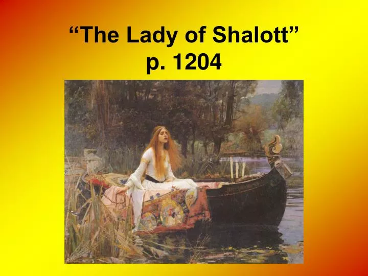 the lady of shalott p 1204