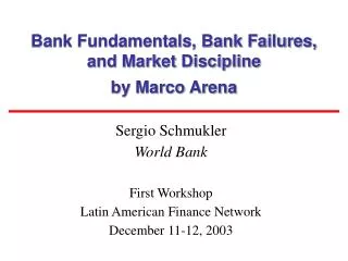 Bank Fundamentals, Bank Failures, and Market Discipline by Marco Arena