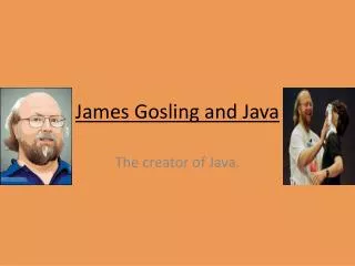 James Gosling and Java