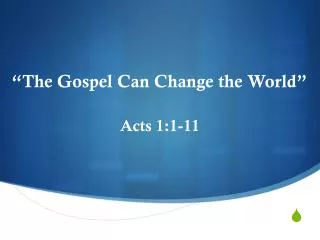 the gospel can change the world