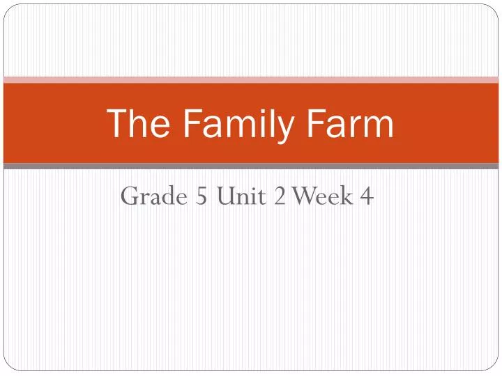 the family farm