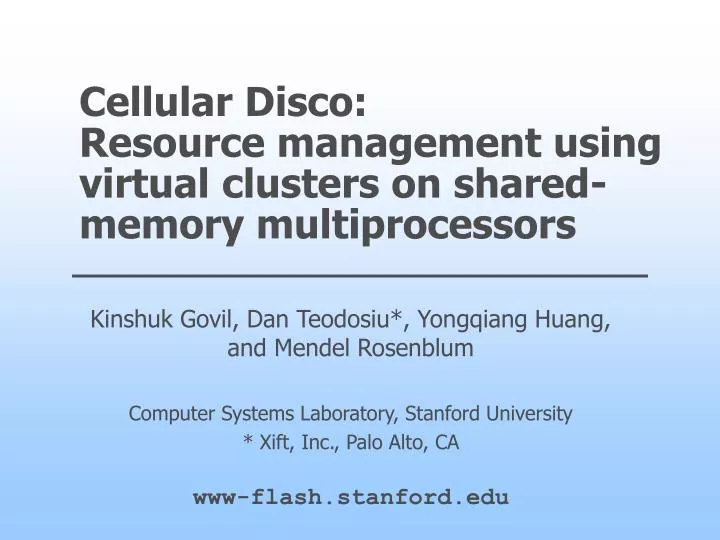 cellular disco resource management using virtual clusters on shared memory multiprocessors