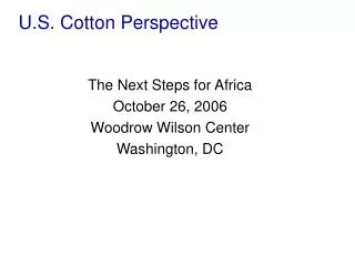 U.S. Cotton Perspective