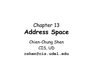 Chapter 13 Address Space