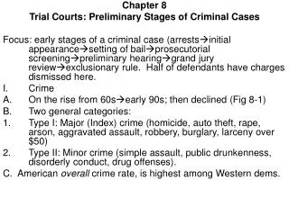 Chapter 8 Trial Courts: Preliminary Stages of Criminal Cases