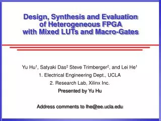 Design, Synthesis and Evaluation of Heterogeneous FPGA with Mixed LUTs and Macro-Gates