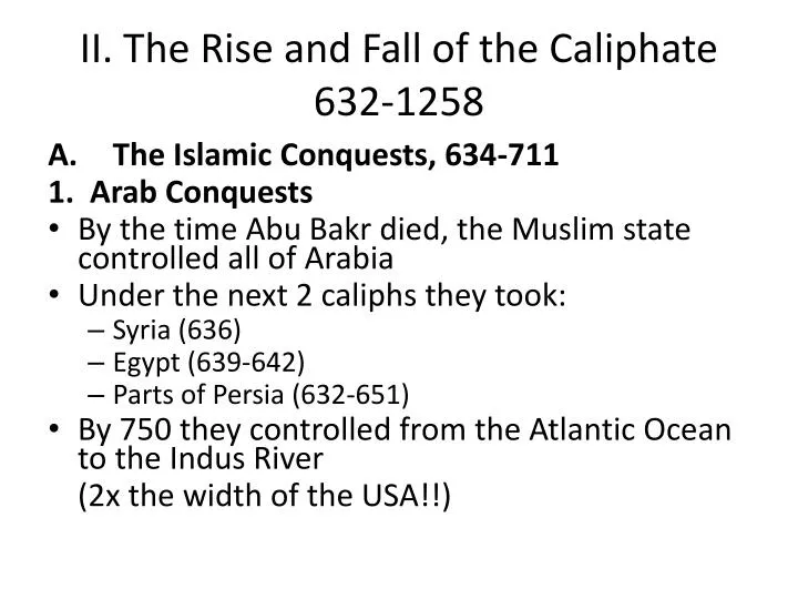 ii the rise and fall of the caliphate 632 1258