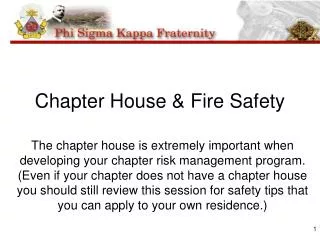 Chapter House &amp; Fire Safety