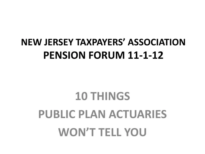 new jersey taxpayers association pension forum 11 1 12