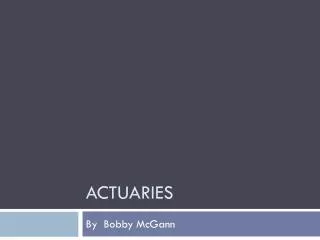 actuaries