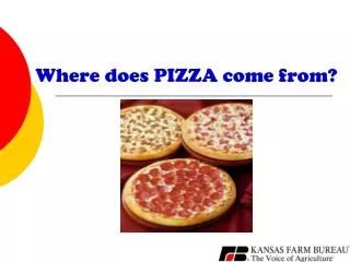 Where does PIZZA come from?