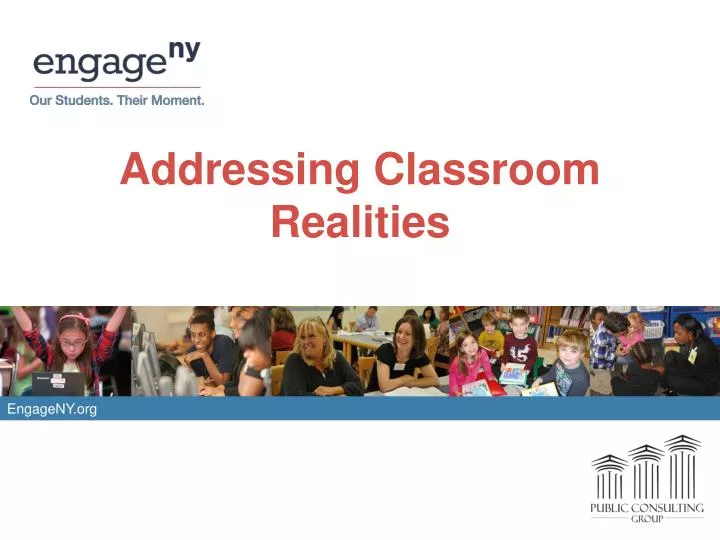 addressing classroom realities