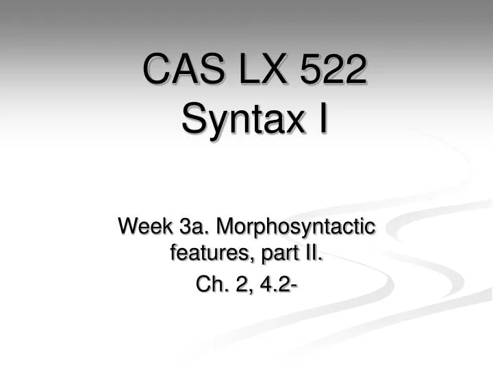 cas lx 522 syntax i