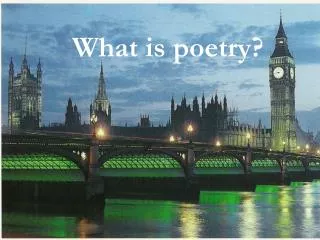 What is poetry?