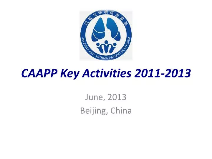 caapp key activities 2011 2013