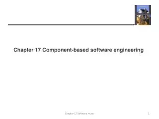 Chapter 17 Component-based software engineering