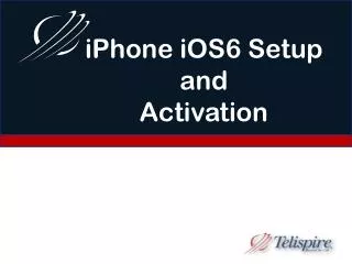 iPhone iOS6 Setup and Activation