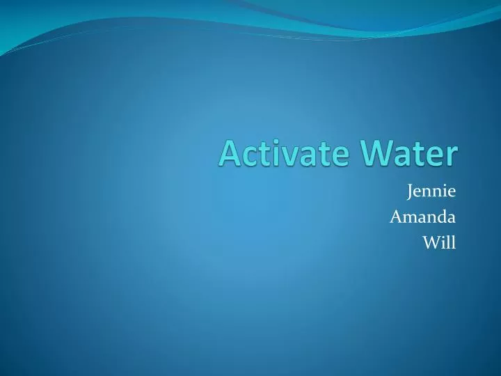 activate water