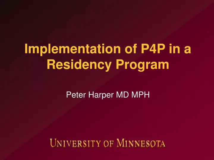 implementation of p4p in a residency program