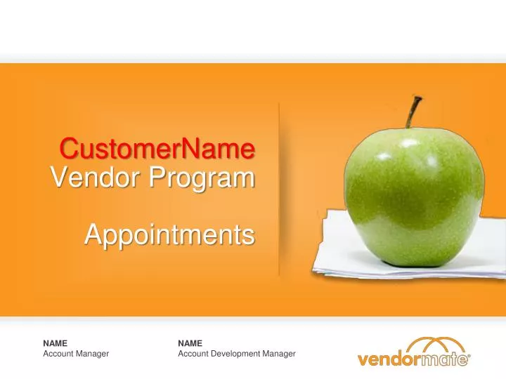 customername vendor program appointments