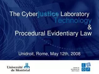 The Cyber justice Laboratory