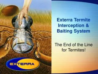 Exterra Termite Interception &amp; Baiting System