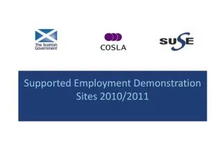 Supported Employment Demonstration Sites 2010/2011
