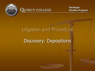 Litigation and Procedure Discovery: Depositions