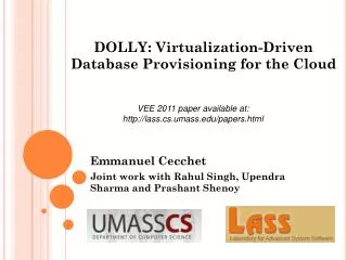 DOLLY: Virtualization-Driven Database Provisioning for the Cloud