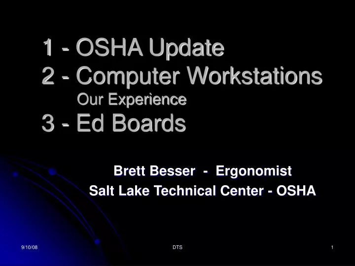 1 osha update 2 computer workstations our experience 3 ed boards