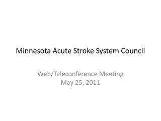 Minnesota Acute Stroke System Council