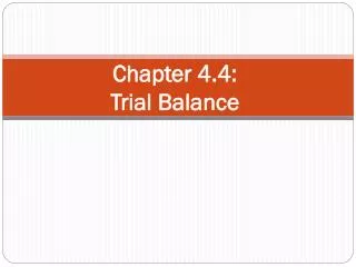 Chapter 4.4: Trial Balance
