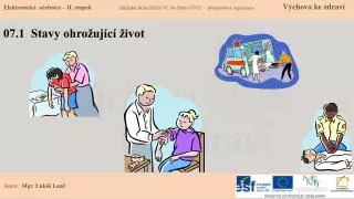 07 1 stavy ohro uj c ivot