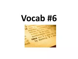 Vocab #6