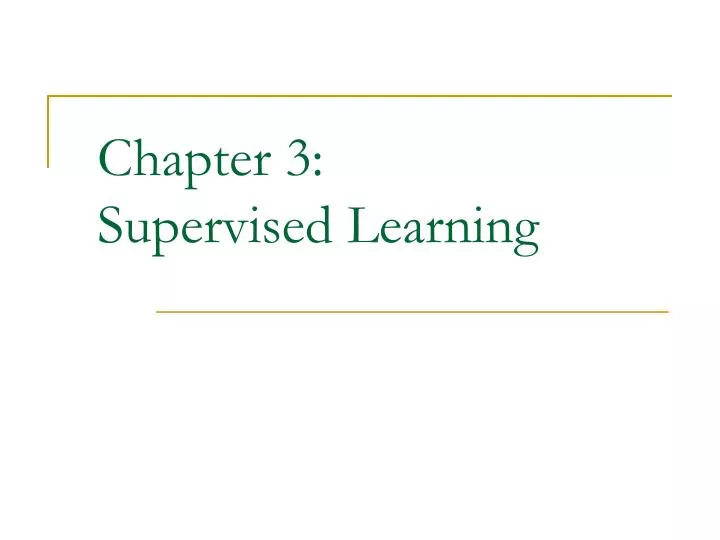 chapter 3 supervised learning