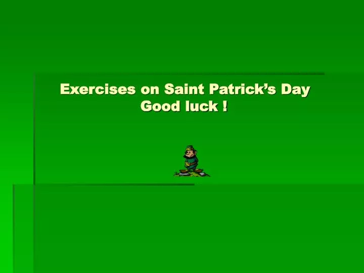 exercises on saint patrick s day good luck