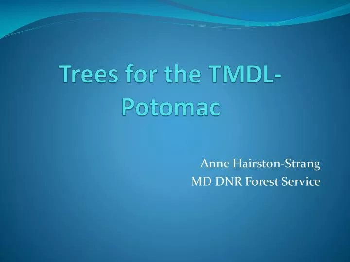 trees for the tmdl potomac