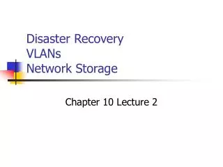 Disaster Recovery VLANs Network Storage