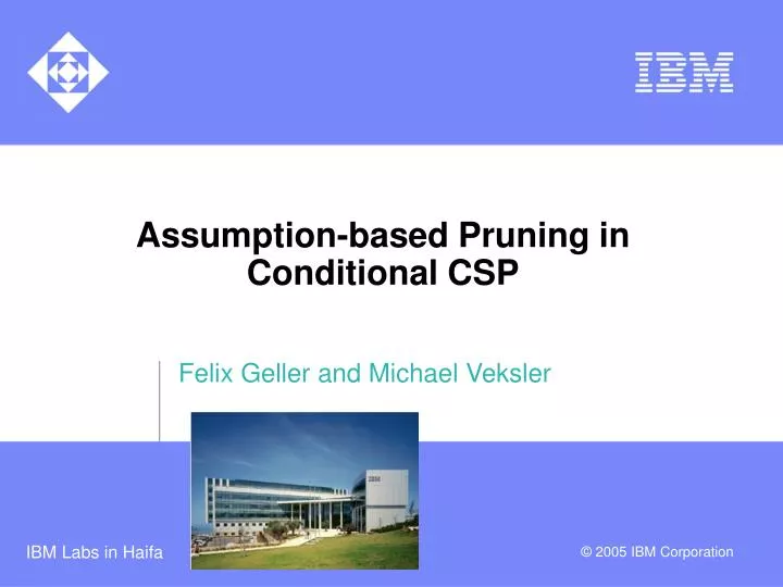 assumption based pruning in conditional csp