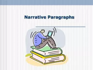 Narrative Paragraphs