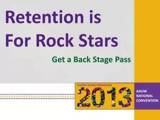 Retention is For Rock Stars