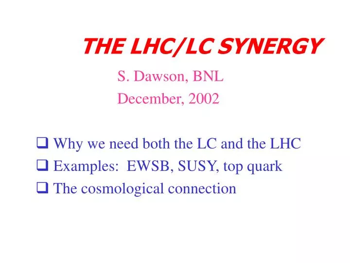 the lhc lc synergy