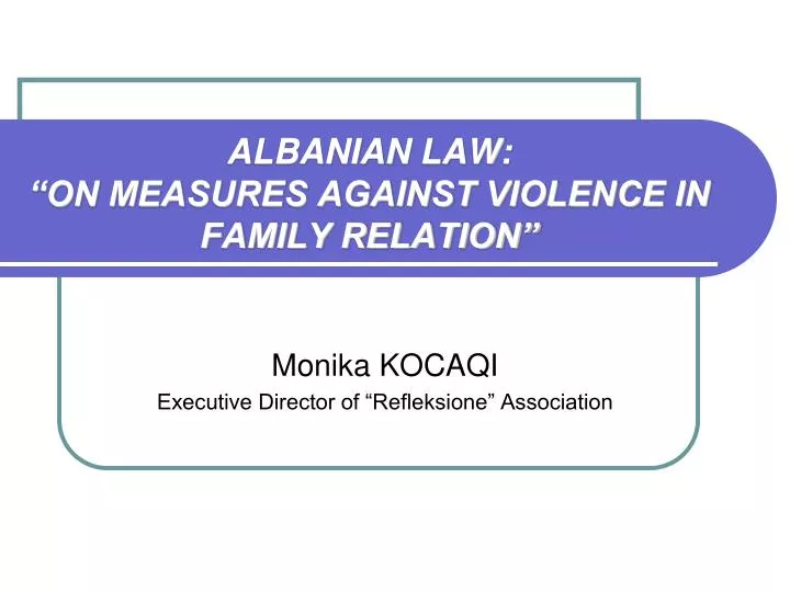 albanian law on measures against violence in family relation