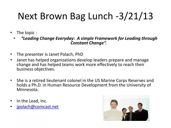 next brown bag lunch 3 21 13