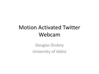 Motion Activated Twitter Webcam