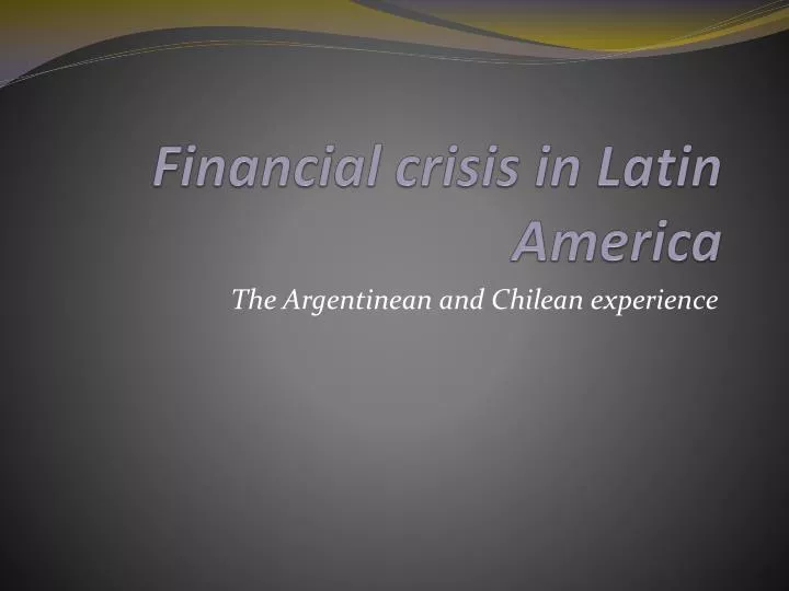 financial crisis in latin america