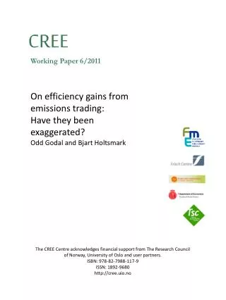 On efficiency gains from emissions trading: Have they been exaggerated ?