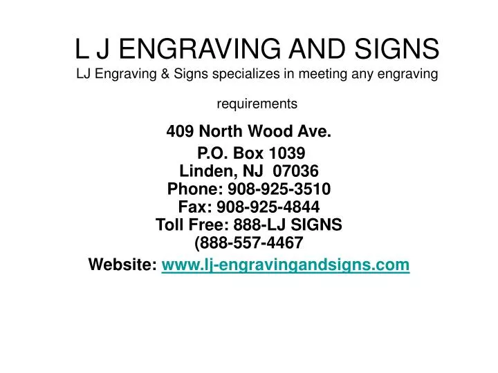 l j engraving and signs lj engraving signs specializes in meeting any engraving requirements